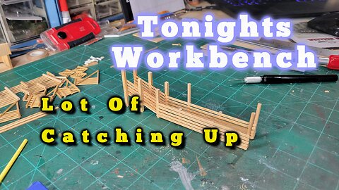 Workbench Wednesday - A Lot Of catching Up Yo Do Tonight