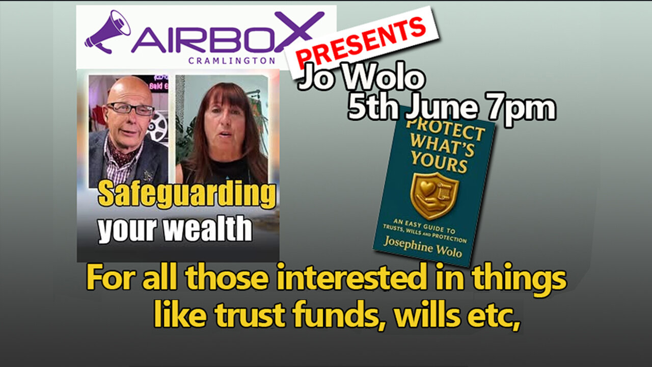 Trusts and Wills/Jo Wolo - Part One