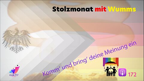 𝕏172: Stolzmonat mit Wumms