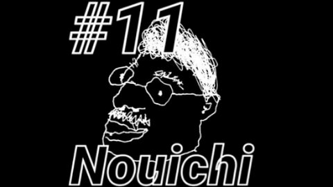 #11 - Nouichi