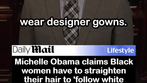 Michelle Obama: Black women straighten hair because of white standards