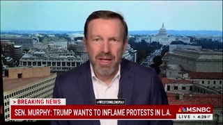 Chris Murphy calls for NATIONWIDE street protests — says the “protests” in LA are “pretty small."