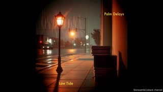 Palm Delays - Corners of Dawn