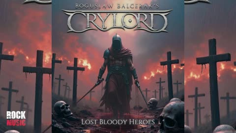 Boguslaw Balcerak's Crylord - Lost Bloody Heroes