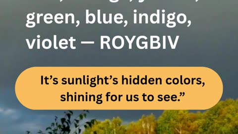 What Makes a Rainbow? | The Science Behind Nature’s Colors
