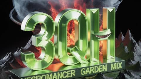 3QH - NECROMANCER (GARDEN MIX FULL RELEASE)