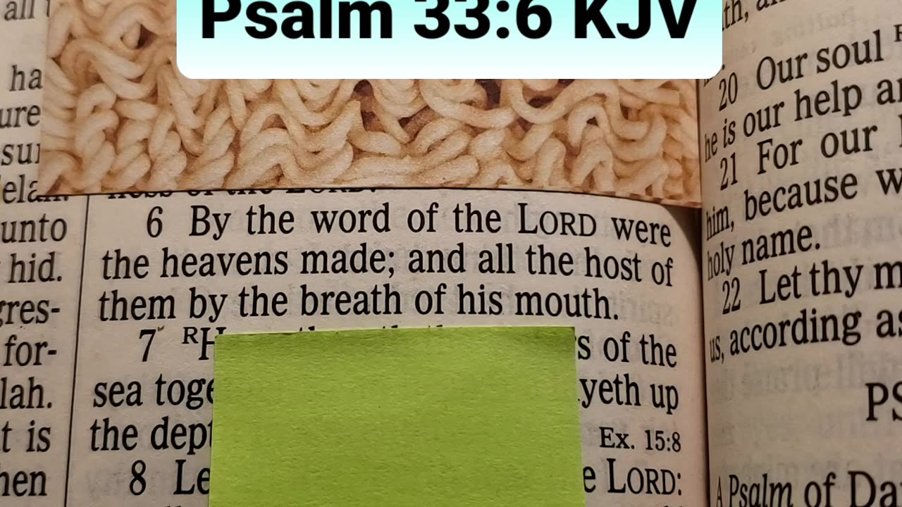 Psalm 33:6 KJV — By the word of the LORD were the heavens made;