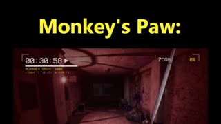 Never ask the monkey's paw to fulfill your fantasies