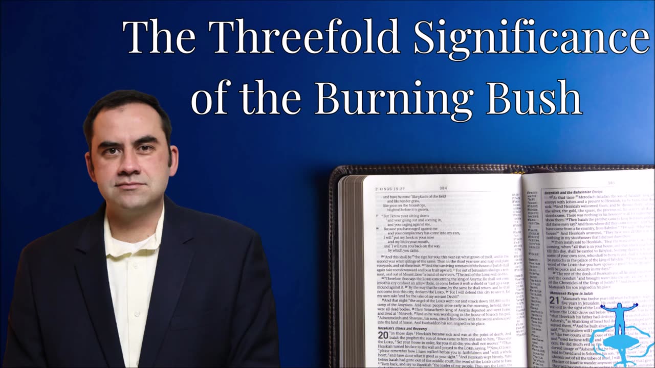 The Threefold Significance of the Burning Bush