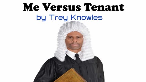 Trey Knowles - Me Versus Tenant