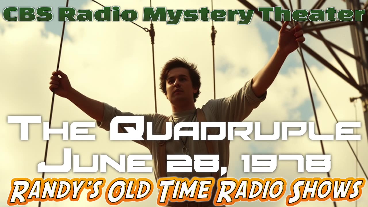 78-06-28 CBS Radio Mystery Theater The Quadruple