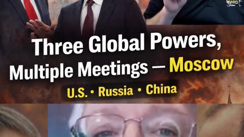 Three Global Powers, Multiple Meeting - Moscow US- Russia - China #Britain #Putin #viralpost
