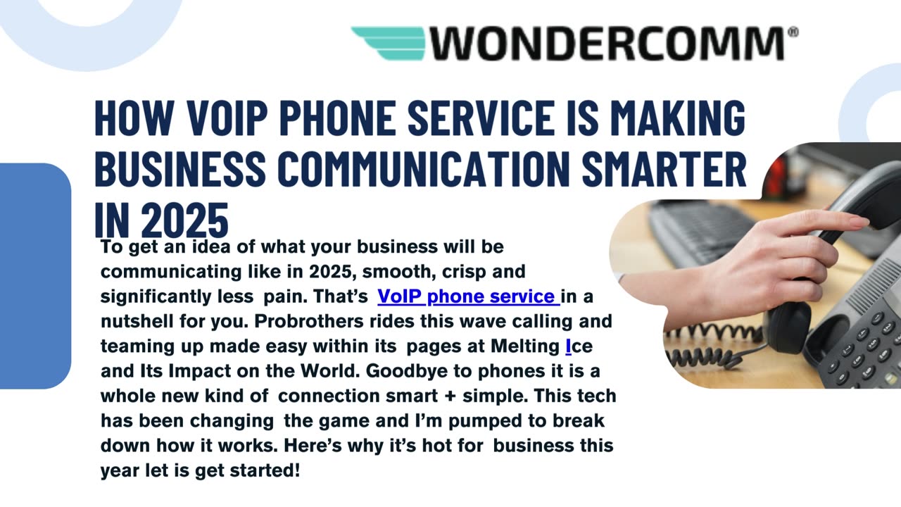 HOW VOIP PHONE SERVICE IS MAKING BUSINESS COMMUNICATION SMARTER IN 2025