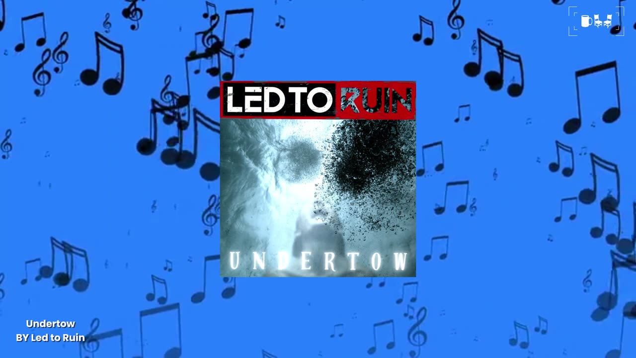 Cupchairs Discovers - 'Undertow' (by Led to Ruin)