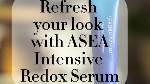 Refresh your look 88. with ASEA Intensive Redox Serum