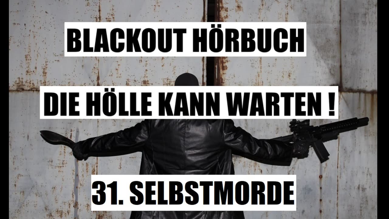 BLACKOUT HÖRBUCH 31. SELBSTMORDE