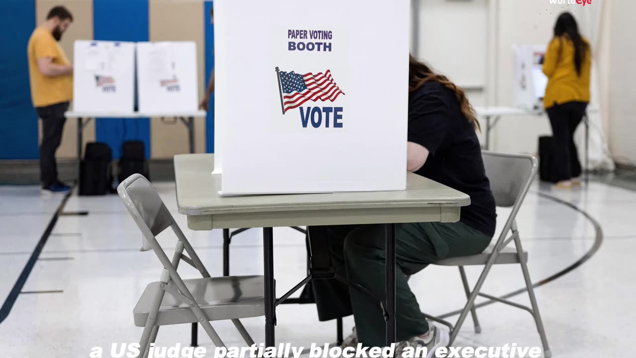 Judge Halts Trump’s Election Reform Order: What’s Next for Voter Rights & Mail-In Voting? - WorldEye