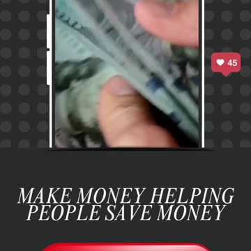 Make money by helping people save money. 💸🤝