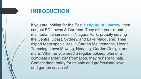 Best Hedging in Lisarow