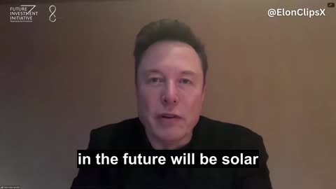 Elon Musk: Long-Term, 100% of Civilization’s Energy Will Be Solar