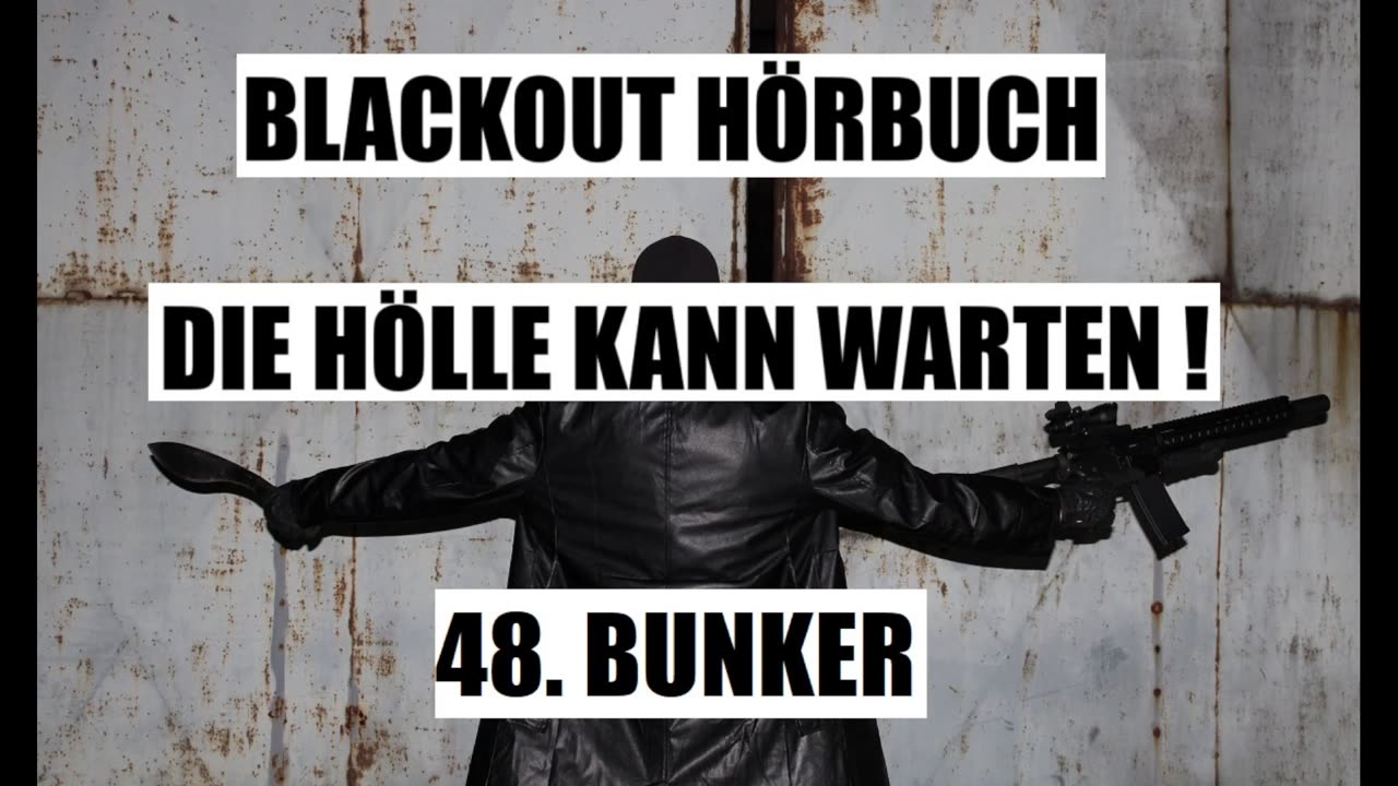 BLACKOUT HÖRBUCH 048 Bunker
