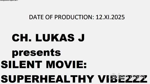 Silent Movie - Superhealthy Vibezzz :)