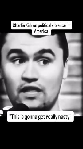 Charlie Kirk on political violence in America, "This is gonna get really nasty"