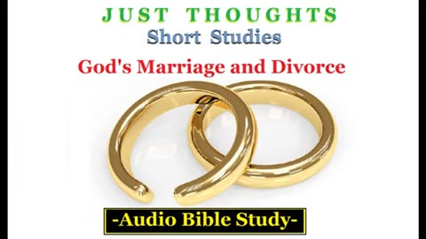 Just Thoughts - God's Marriage and Divorce (2015) Retro