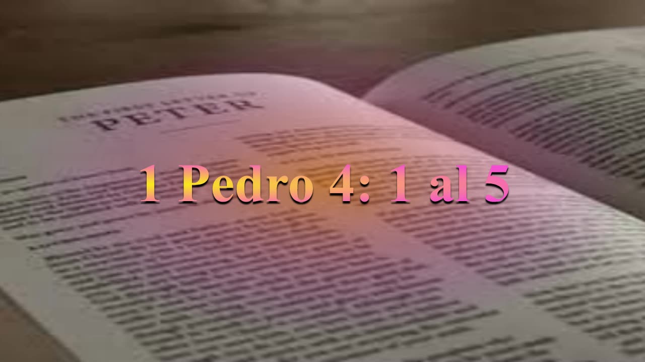 Estudio _ 1 Pedro 4: 1 al 5