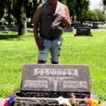 FAMOUS GRAVES - VOL. 137: THE CLUTTER FAMILY