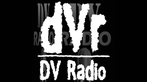 dVr DV Radio 4 Life
