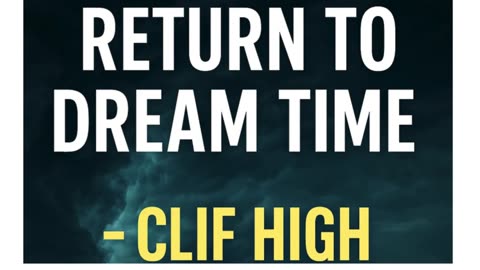🌌 “The Veil Is Lifting...” – Clif High on Humanity’s Return to Dream Time 🌀PART 2