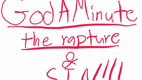 GodAMinute drama, the rapture, and I am brining division so break out your pitch forks