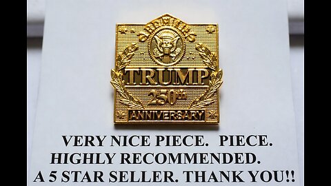 Donald Trump’s 250th Anniversary Golden Badge: First Look & Value Report