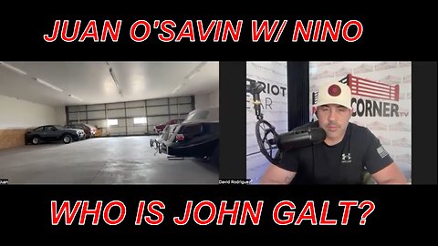 NINO W/ JUAN O'SAVIN Unpredictable Moves Ahead in Trump’s Military Campaign!. WHO IS JOHN GALT?