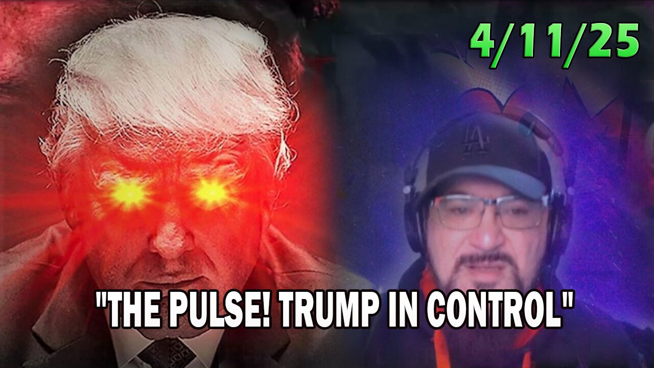 Major Decode Update Today 04.11.25: "THE PULSE! TRUMP IN CONTROL WITH FCB D3CODE"