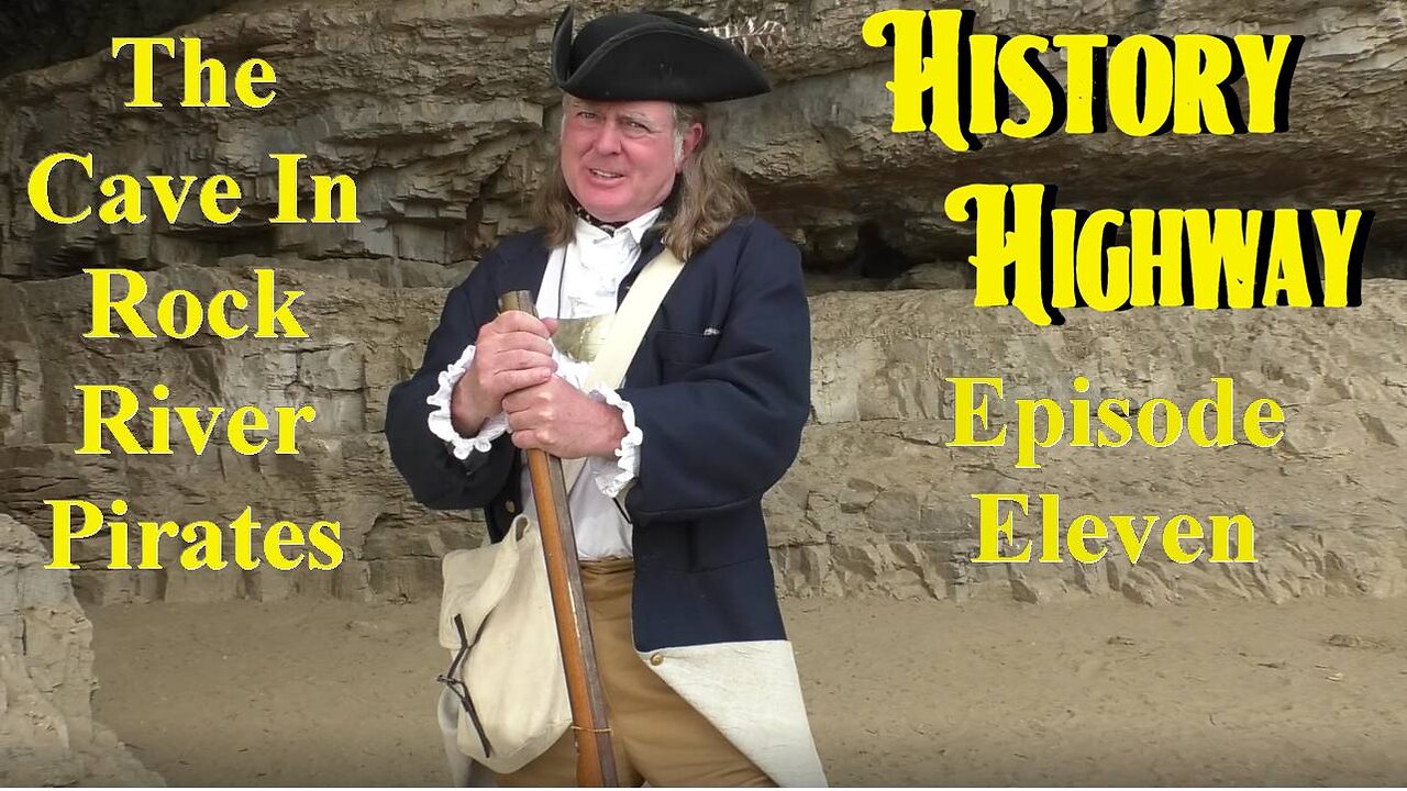 History Highway S1 EP11 River Pirates on the Ohio River