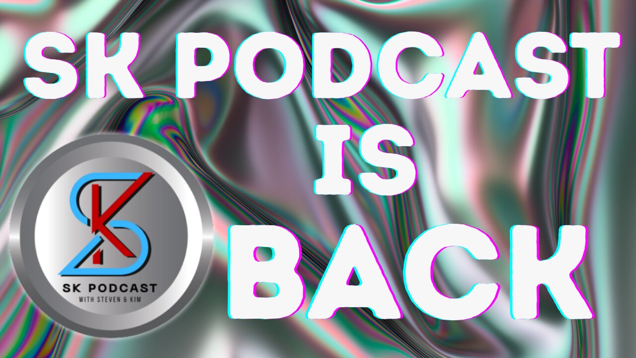 **RELOADED 6-27-25** SK Podcast is BACK!