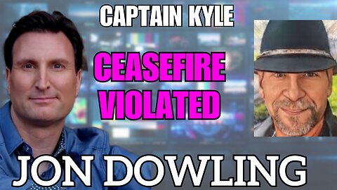 Jon Dowling & Captain Kyle Trumps Ceasefire Violated & The Great Wealth Transfer Updates June 2025