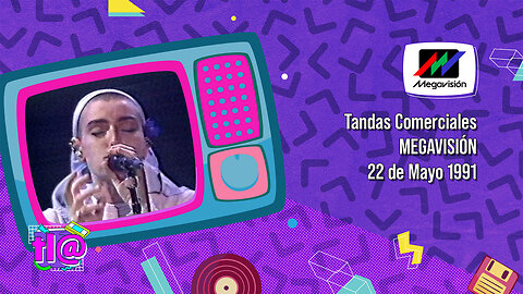 Tandas Comerciales Megavisión (22 de Mayo 1991)