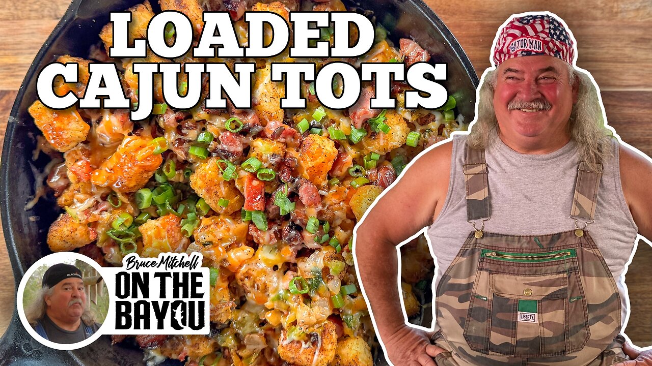 Loaded Cajun Tots with Bruce Mitchell