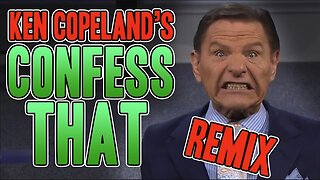 Ken Copeland's Confess That | REMIX