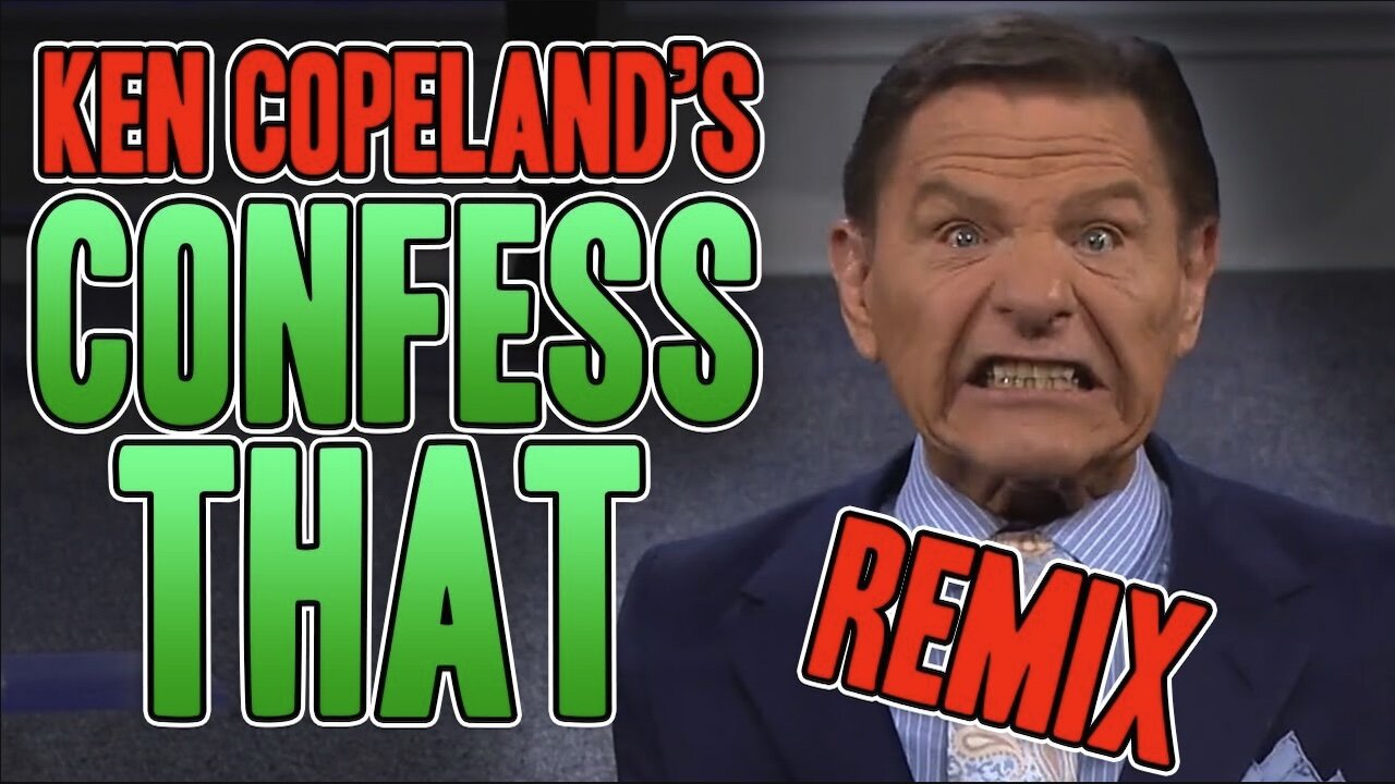 Ken Copeland's Confess That | REMIX