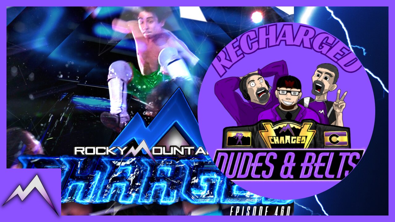 Dudes & Belts Recharged! Review Of Episode #460