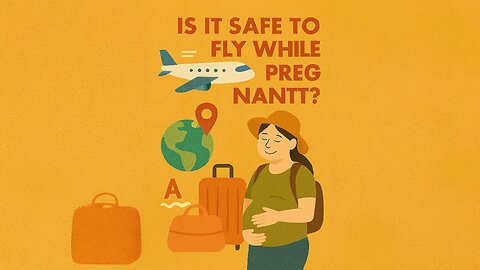 Is It Safe to Fly While Pregnant?