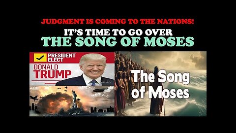 "Decoding the Song of Moses: A Wake-Up Call for Nations Facing Judgement"
