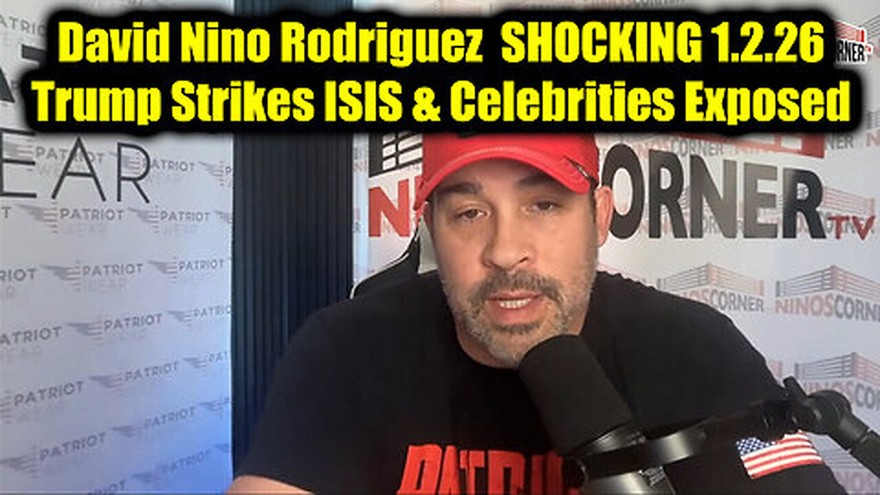 David Nino Rodriguez: SHOCKING 1.2.26 - Trump Strikes ISIS & Celebrities Exposed