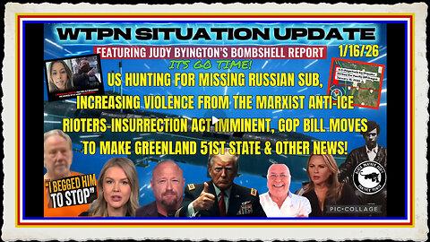 WTPN SITUATION UPDATE FEATURING RESTORED REPUBLIC 1 16 26