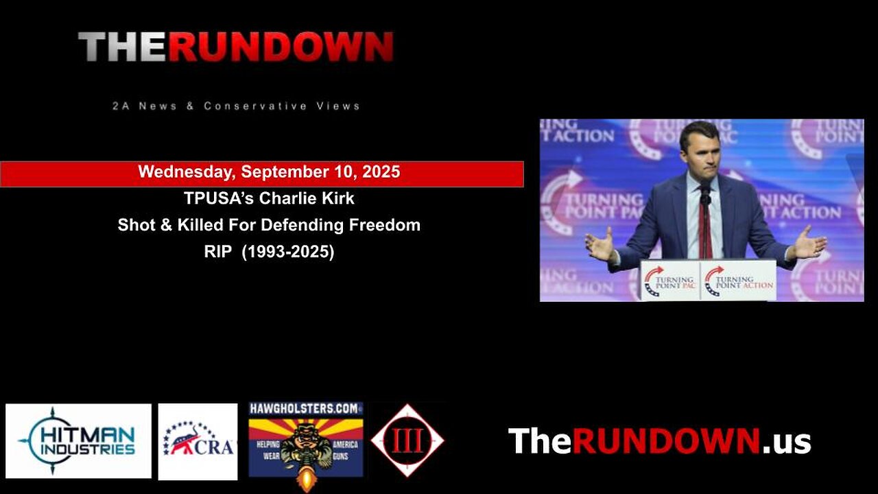 #974 - Charlie Kirk Shot & Killed For Defending Freedom