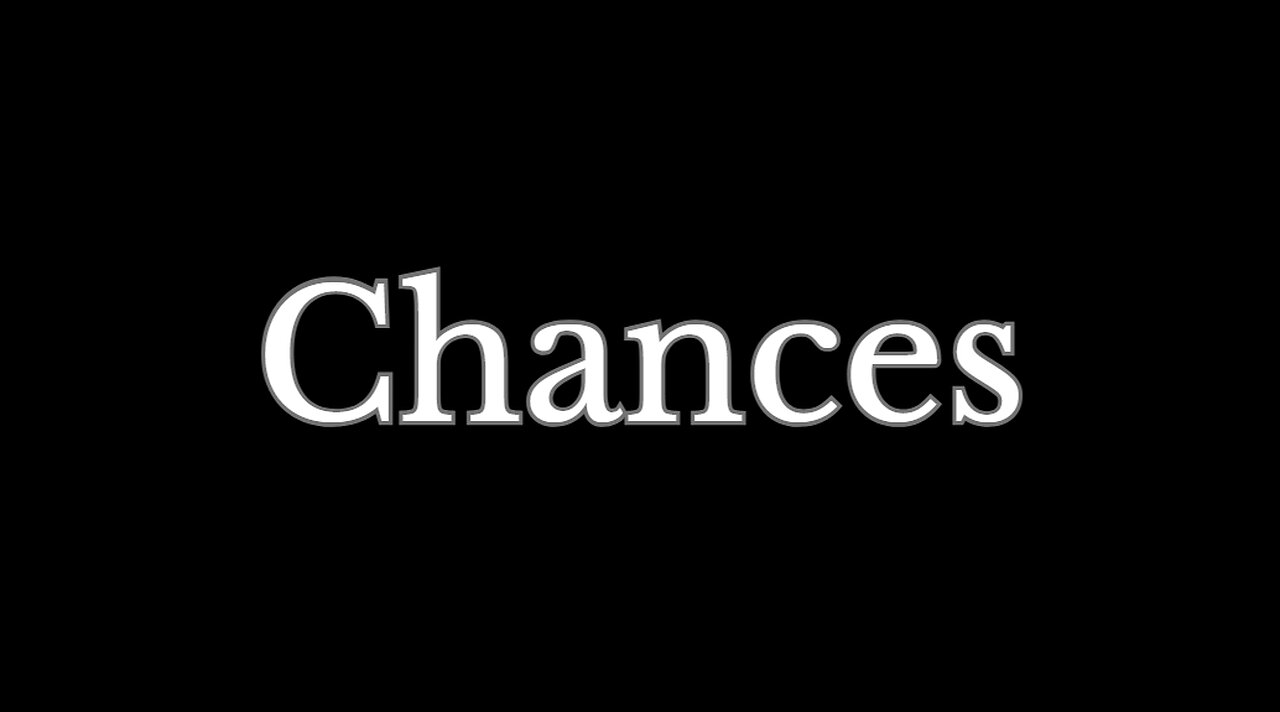 Chances